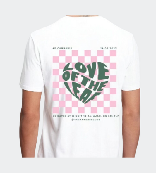 4K Cannabis | Limited Edition "Love of the Leaf" T-shirt | White w/ Green Badge